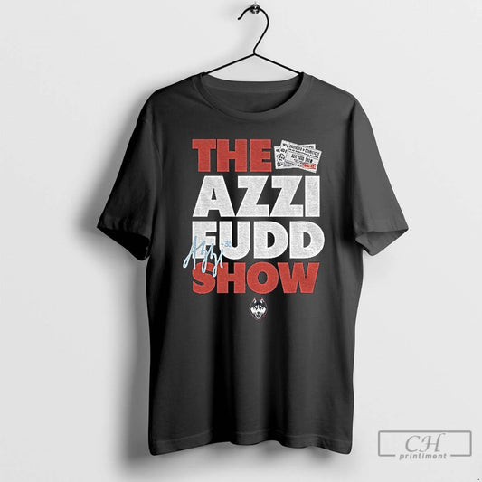 Classic The Azzi Fudd Show Uconn Huskies Basketball Signature T-Shirts, Hoodie, Sweatshirt | InkThreadWorks.com