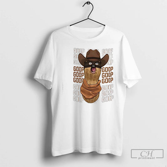 Classic The Burnt Peanut Cowboy Goop Goop Goop T-Shirts, Hoodie, Sweatshirt | InkThreadWorks.com
