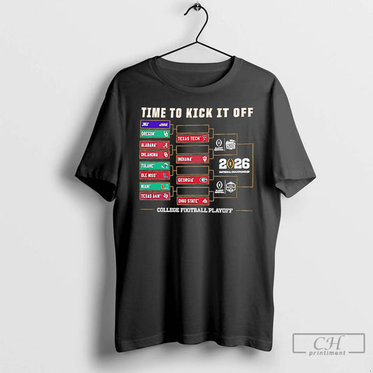 Classic Time To Kick It Of College Football Playoff 2025 26 T-Shirts, Hoodie, Sweatshirt | InkThreadWorks.com