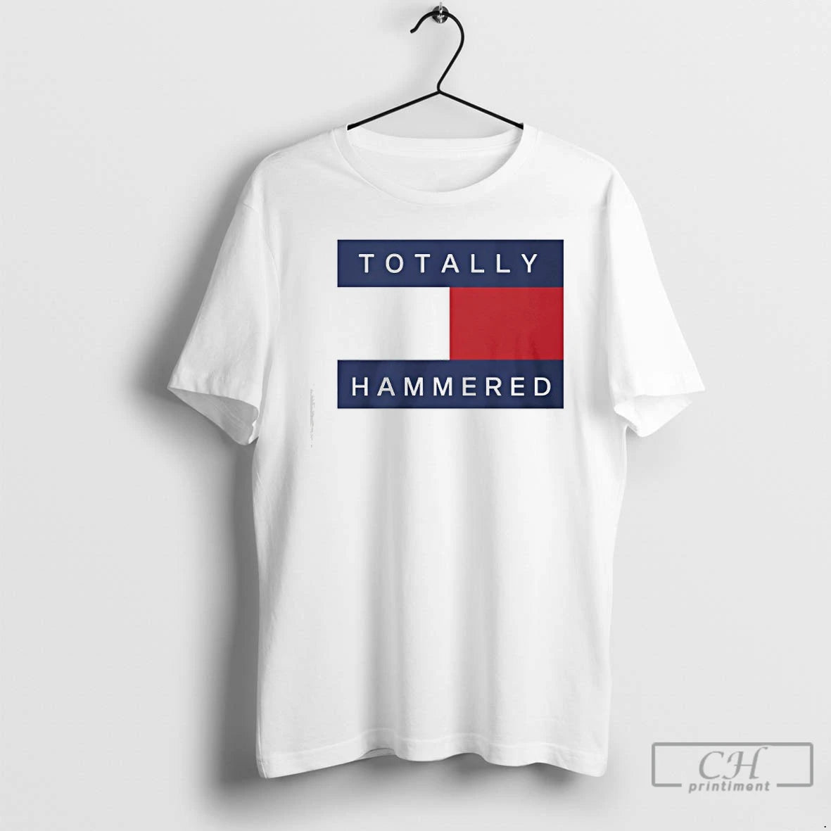 Classic Totally Hammered T-Shirts, Hoodie, Sweatshirt | InkThreadWorks.com