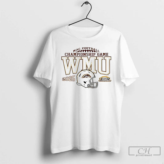 Classic Western Michigan Broncos 2025 Mac Football Championship Game T-Shirts, Hoodie, Sweatshirt | InkThreadWorks.com