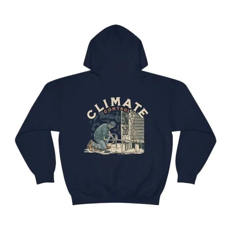 Climate Control - Hoodie T-Shirts, Sweatshirt | InkThreadWorks.com