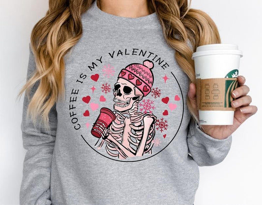 Coffee Is My Valentine Sweatshirt, Skeleton Skull Valentine Hoodie, Coffee Lover Valentine Gift, Skeleton Love Sweater,...