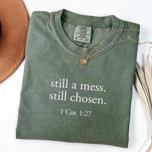 Comfort Colors Bible Verse Christian Tshirt Still Chosen Faith Tee Christian Mom TShirt Minimal Christian Bible Scripture...