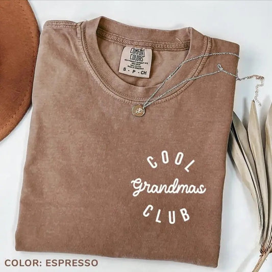 Comfort Colors Cool Grandmas Club Printed T-Shirt, Mother's Day Shirt, Best Grandma Shirt, Cool Grandma Shirt, Nana...