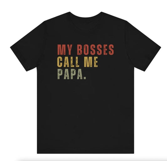 Comfort Colors My Bosses Calls Me Papa T-Shirt, Funny Papa Shirt, Papa Gifts, Father's Day Gift For Papa, New Papa Gift,...