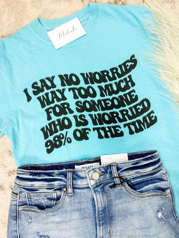 Comfort Colors No Worries Graphic Tee