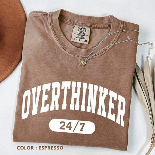 Comfort Colors Overthinker Shirt, Funny Overthinking Shirt, Anxiety Awareness Tee, Mental Health Shirt Hoodie, Sweatshirt