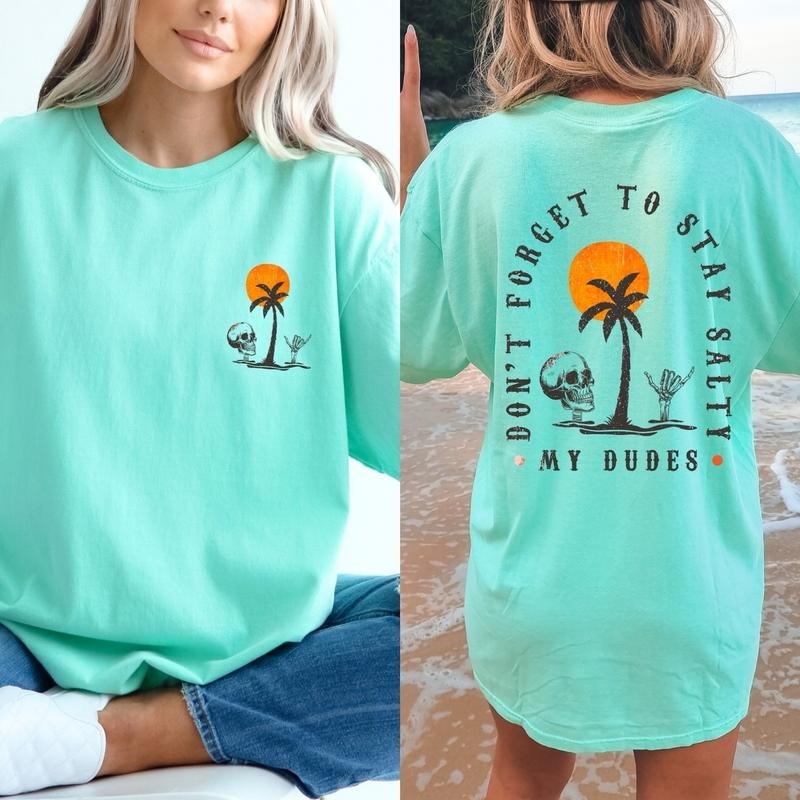 Comfort colors Be salty my dudes short sleeve casual cotton graphic tshirt