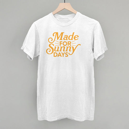 Made For Sunny Days