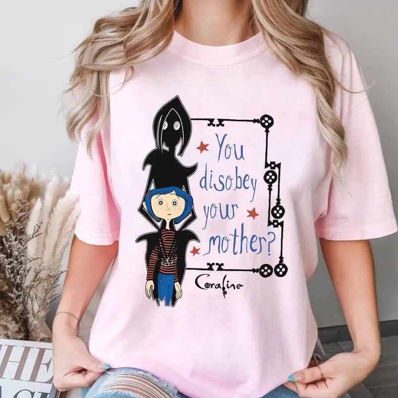 Coraline You disobey your mother? Sweatshirt, Coraline Horror Movies, Coraline Sweatshirt Hoodie, Halloween Movies, Christmas Gifts