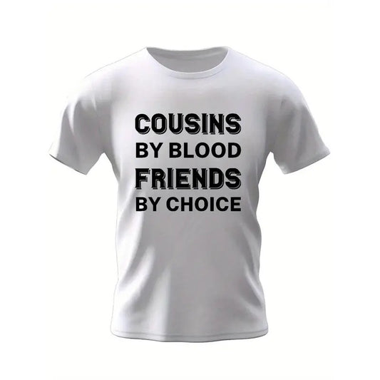 Cousins And Friends Print T Shirt, Tees For Men, Casual Short Sleeve T-shirt For Summer Made in USA Hoodie, Sweatshirt