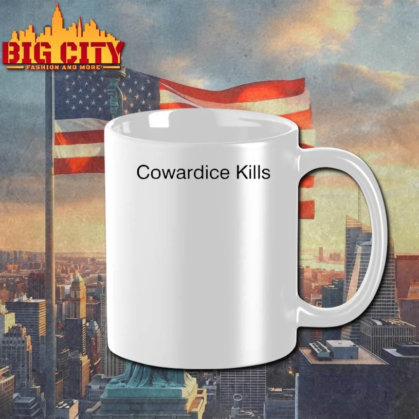Cowardice Kills Shirt