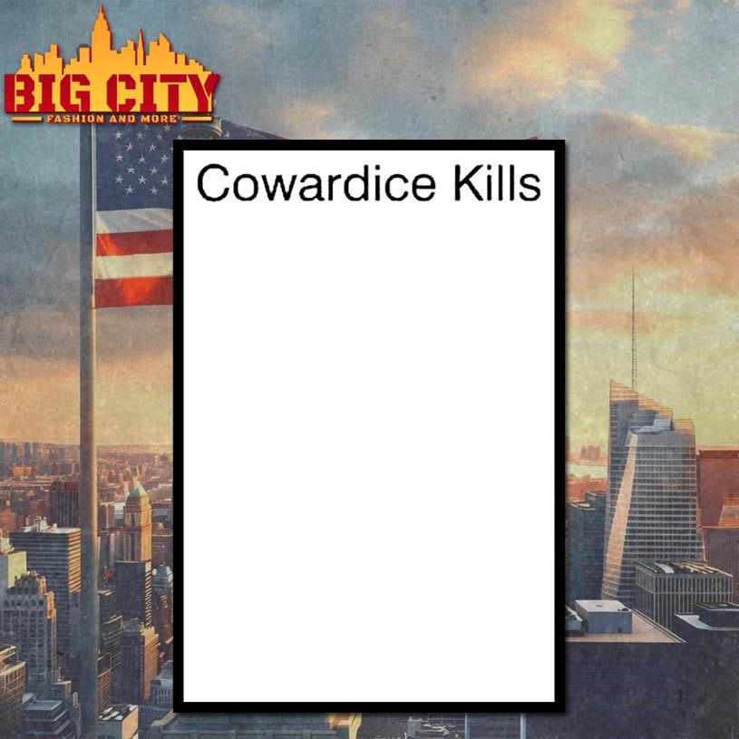Cowardice Kills Shirt