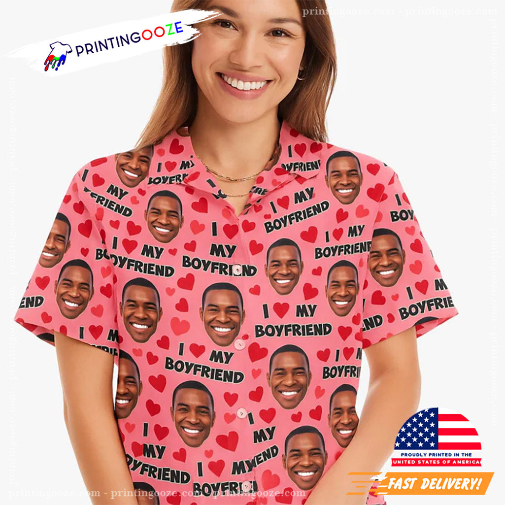 Custom I Love My Boyfriend Hawaiian Shirt