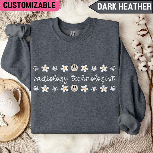 Custom Radiology Technologist Floral Sweatshirt Best Price T-Shirts, Hoodie | InkThreadWorks.com