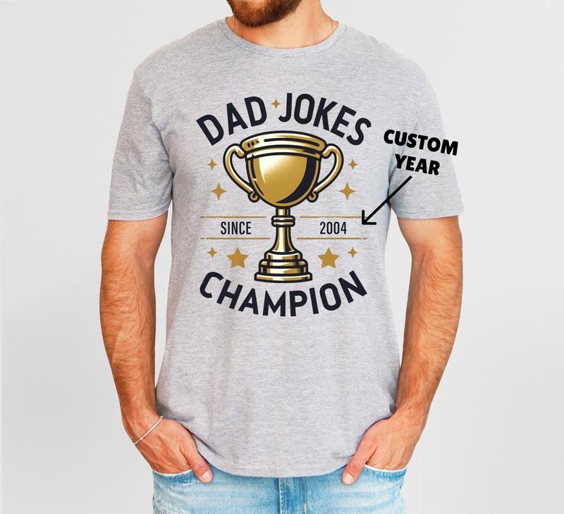 Dad Joke Shirt Hoodie Sweater With Custom Year Funny Dad Shirt Fun Gift For Dads Father's Daybirthday Shirt