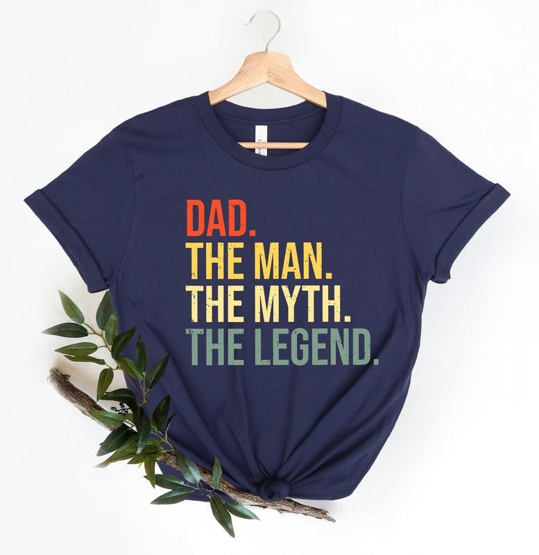 Dad The Man The Myth The Legend Shirt, Father's Day Shirt, Legend Dad Shirt, Funny Father Shirt, Dad Birthday Gift, Best...