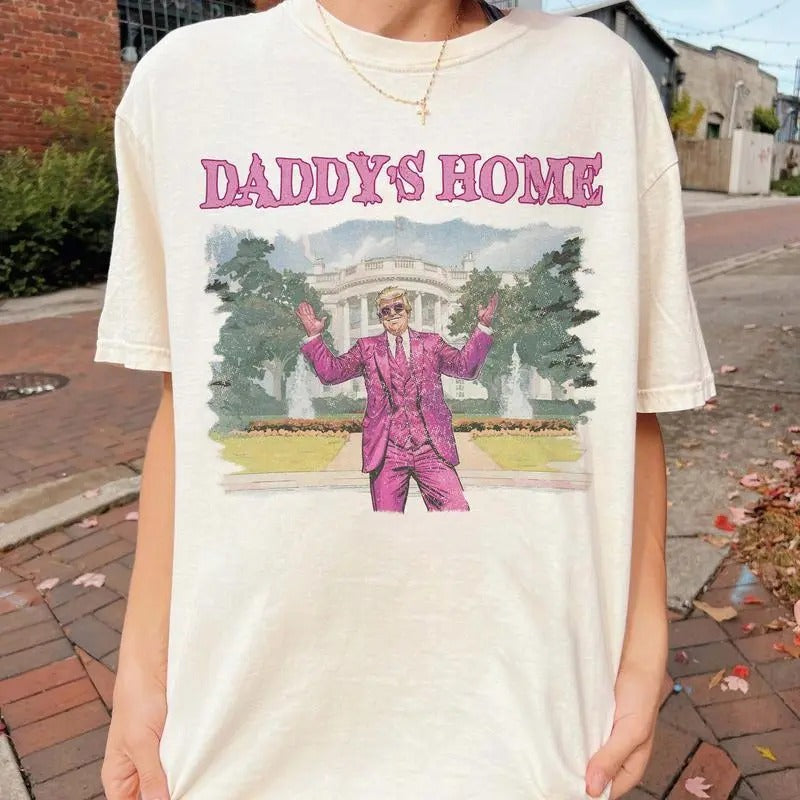 Daddy Home Tshirt, Sweatshirt, Hoodie | InkThreadWorks.com