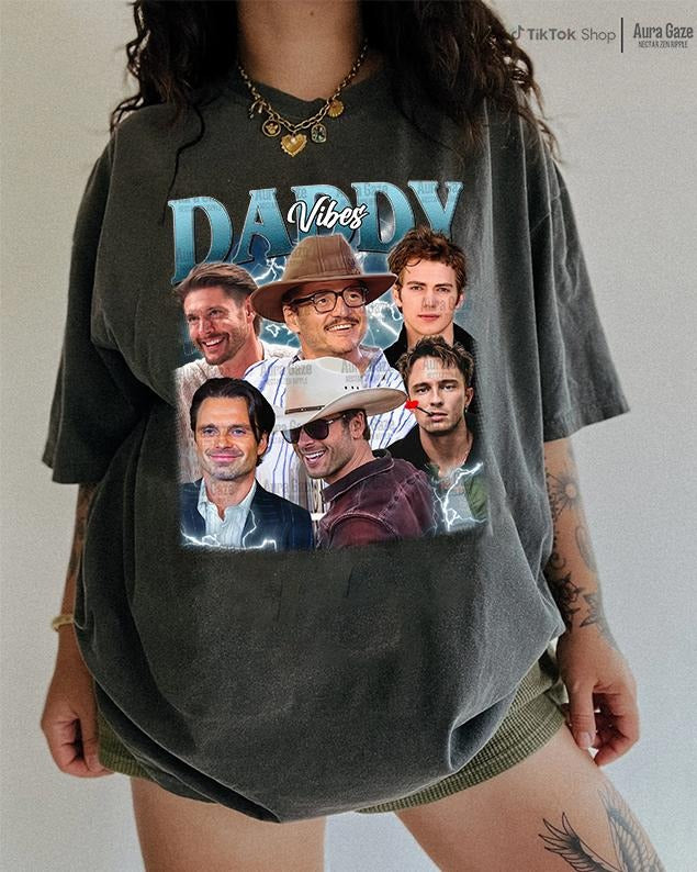 Daddy Vibes Comfort Colors Tshirt, Pedro Pascal, Sebastian Stan, Glen Powell, Jensen Ackles, Hayden Christensen, Drew...