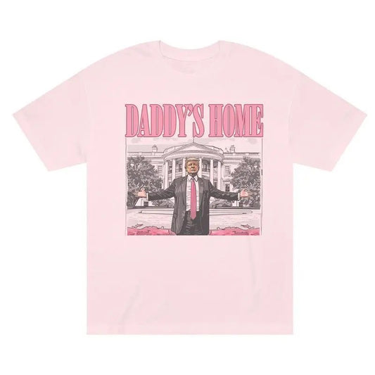 Daddy's Home Trump shirt, Trump 2024 shirt, Election 2024, Gift For Trump Supporters Shirt Full Colors, Full Size MAGA...