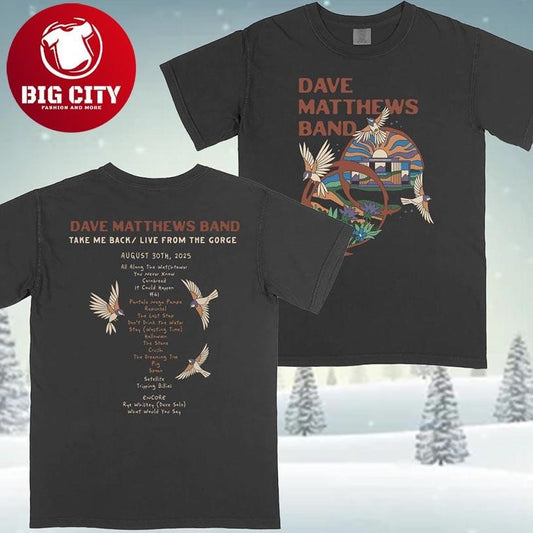 Dave Matthews Band Take Me Back Live From The Gorge Two Sided Shirt