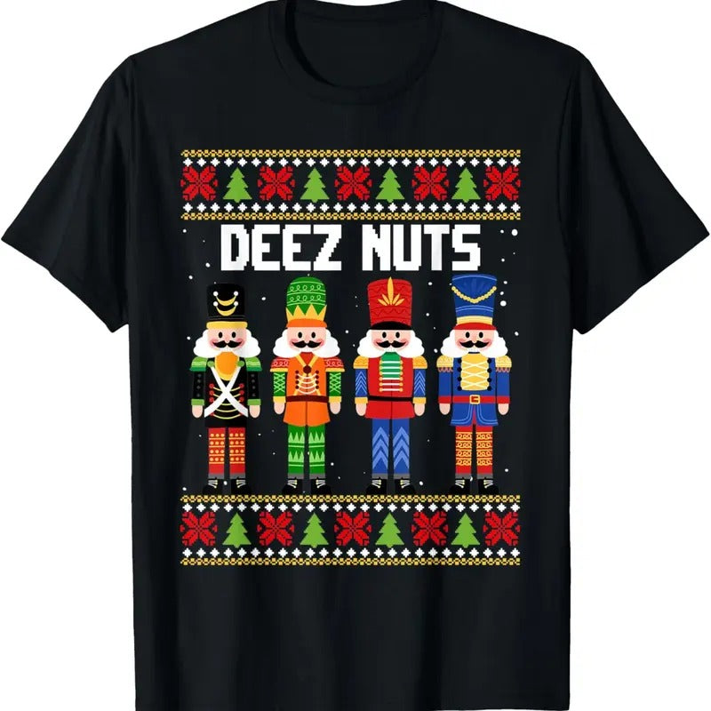 Deez Nuts Nutcracker Funny Ugly Christmas Xmas Pajama PJ T-Shirt Hoodie, Sweatshirt | InkThreadWorks.com