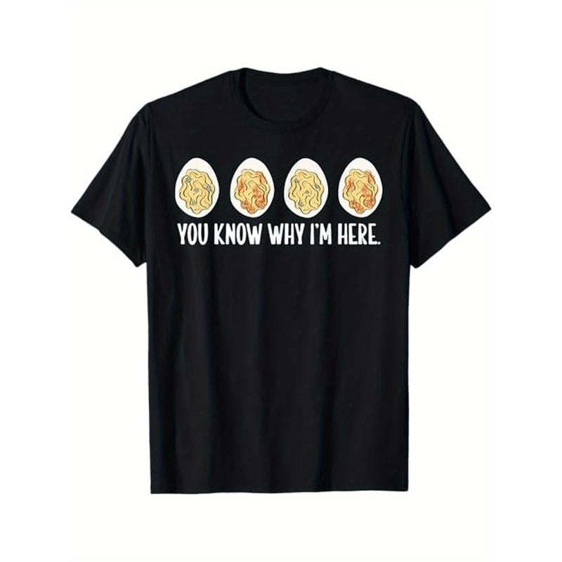 Deviled Eggs You Know Why I'm Here Thanksgiving Dinner Fall T-Shirt Halloween Thanksgiving Christmas Gifts for Men Women...