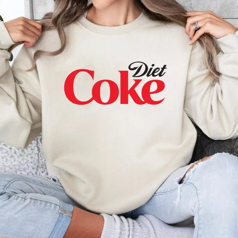 Diet Coke Sweatshirt, Diet Coke Shirt, Coke Sweatshirt, Trendy Sweatshirt, I Need A Diet Coke, Funny Shirt