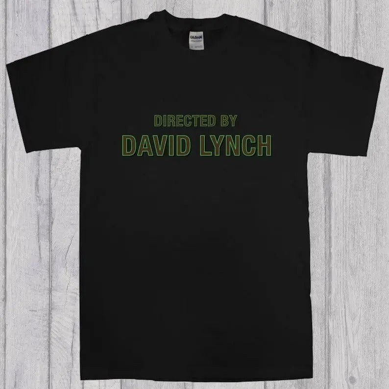 Directed by David Lynch Peaks Credits Unisex T-Shirt Hoodie, Sweatshirt | InkThreadWorks.com