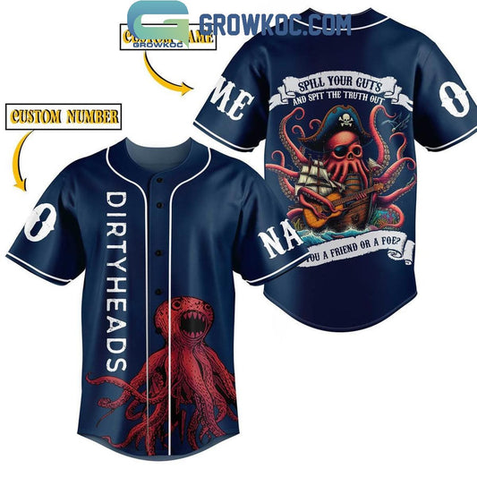 Dirty Heads Spill Your Guts And Spit The Truth Out Personalized Baseball Jersey