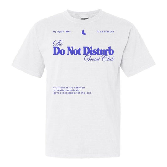 'Do Not Disturb Social Club' T-Shirt