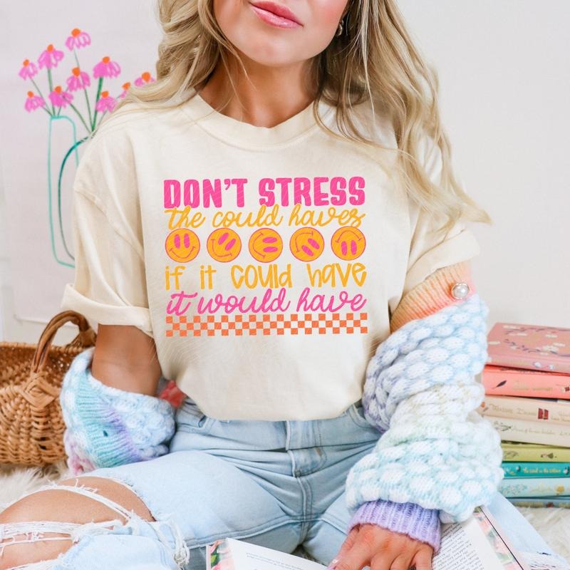 Don't Stress DTF Transfers - THIS IS NOT A SHIRT Hoodie, Sweatshirt | InkThreadWorks.com