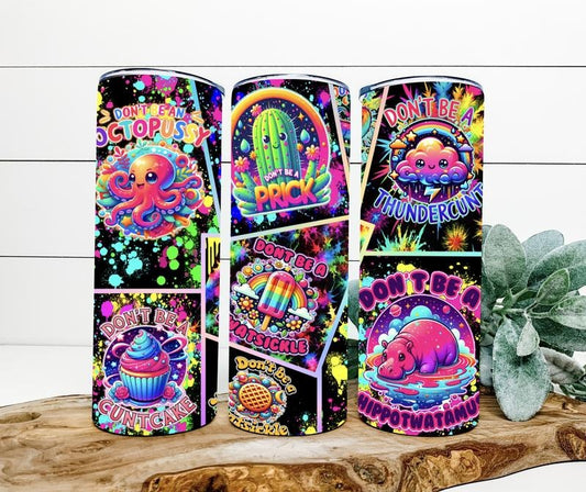 Dont be a twatwaffle -FUNNY SARCASTIC 20oz Skinny stainless steel tumbler