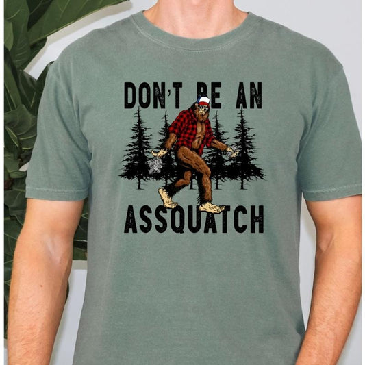 Dont be an Assquatch Mens T-Shirt Hoodie, Sweatshirt | InkThreadWorks.com