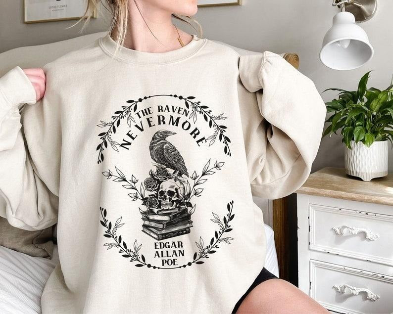 Edgar Allan Poe, Nevermore The Raven Sweatshirt, Book Lover, Haunting Gothic Gift, Light, Dark Academia, Movie Sweater