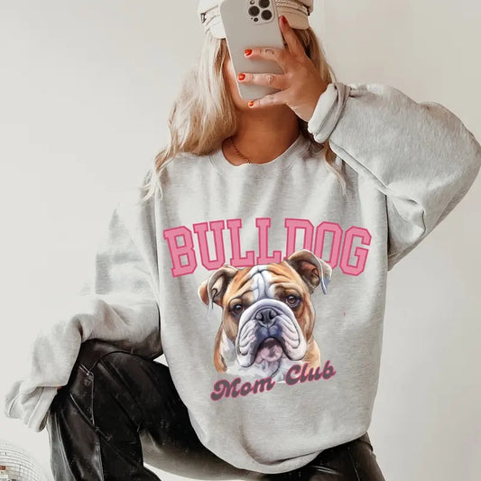 English Bulldog Mom Club Sweatshirt ~ Sweatshirt Unisex Apparel Relaxed Fit Printed in the USA Clothing Womenswear Casual and Comfortable