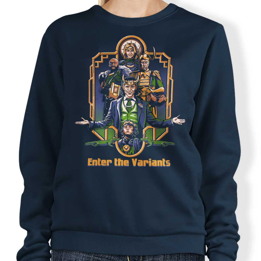 Enter the Variants - Sweatshirt