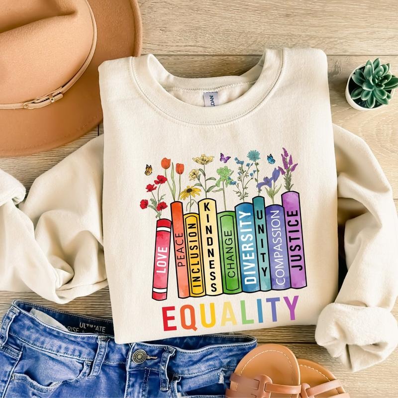 Equal Rights Shirt, Book Flower Sweatshirt, Social Justice T-Shirt, Equality Peace Love Kindness Shirt, Feminist Gift for Her, Women Rights Tee