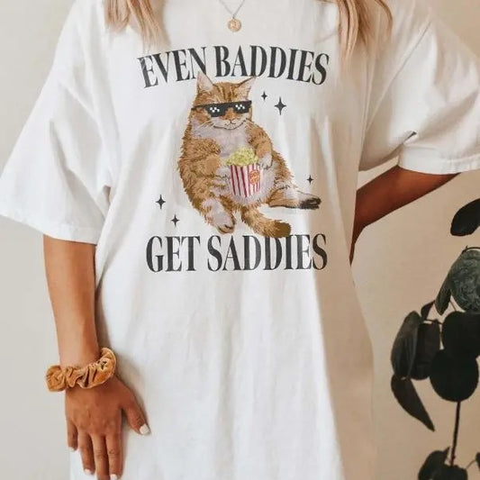 Even Baddies Get Saddies Funny Cat Meme Shirt Weirdcore Tee Ironic TShirts That Go Hard Mental Health Shirt Anxiety Depression ADHD