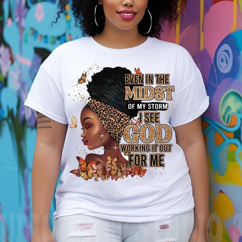 Even In The Midst Of My Storm Shirt, Black Woman Christian T-shirt, Jesus Lover Shirt, Pray Wait Trust Tees, Floral Black...