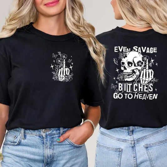 Even Savage Bitches Go To Heaven Unisex 2 side Shirt, Country Music T-shirt, Rock And Roll Cowboy Shirt Casual Collar...