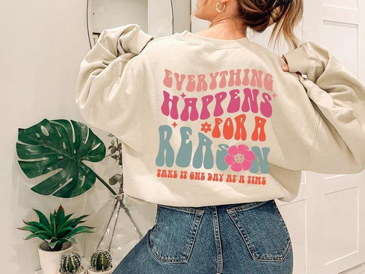 Everything Happens For A Reason Hoodie, Trendy Women's T-Shirts, Aesthetic Sweatshirt, Positive Quote Tee, Preppy Words...