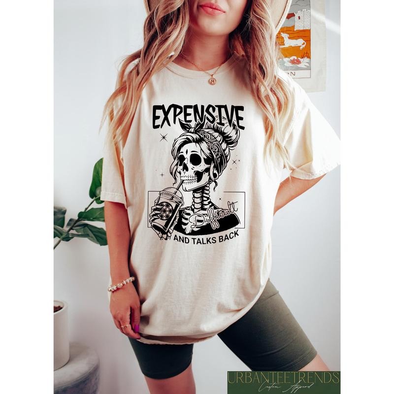 Expensive Difficult And Talks Back T Shirt Best Price Hoodie, Sweatshirt | InkThreadWorks.com
