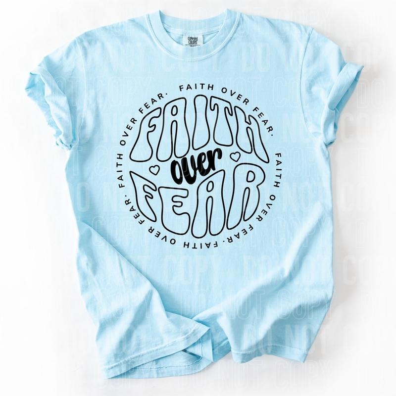 Faith Over Fear DTF Transfers - THIS IS NOT A SHIRT Hoodie, Sweatshirt | InkThreadWorks.com