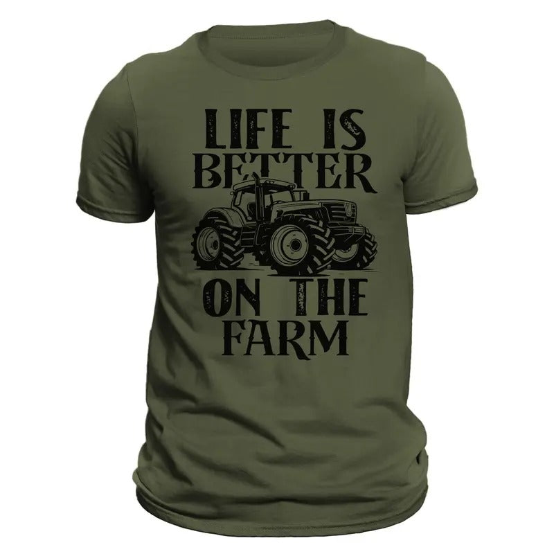 Farming Tractor Life Is Better On The Farm Men's T-Shirt Casual Classic