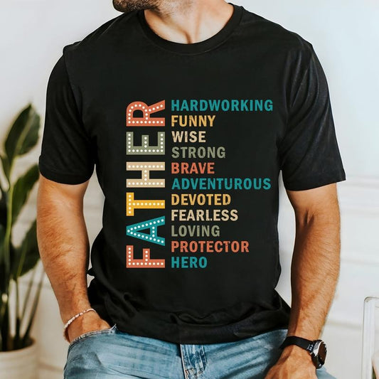 Father T-Shirt, Father's Day T-Shirt, Best Dad Ever T-Shirt, Dad Shirt Happy Father's Day, For Men Hoodie, Sweatshirt