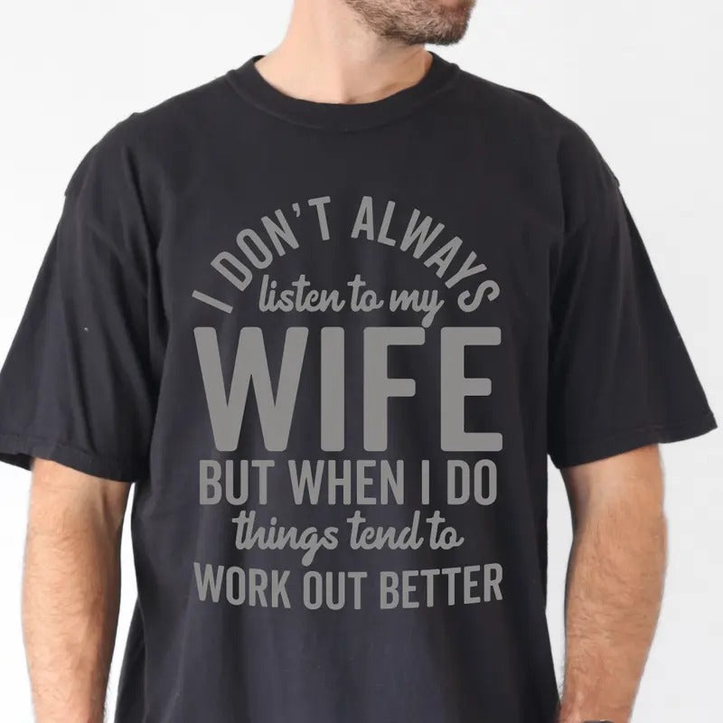 Father's Day Gift, Things work out better Shirt, Mens Cotton Casual Shirt, Shirt for Husband, Funny Guy Shirt, Funny Dad...