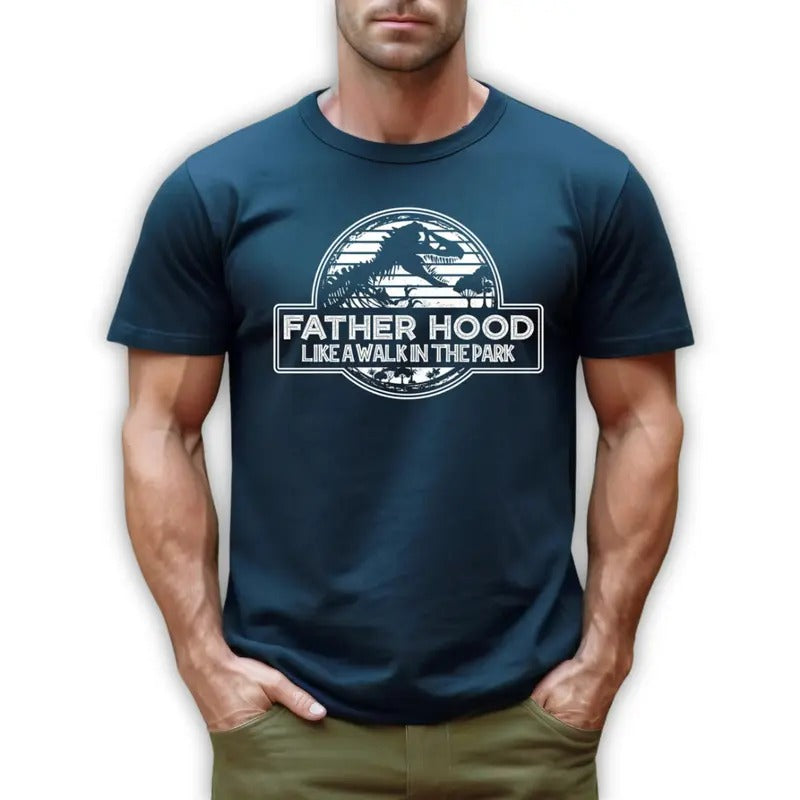 Fatherhood Like a Walk in the Park Shirt, Father's Day Gift T-Shirt, Dinosaur Dad Gift Shirt, Gift for New Dad Tshirt...