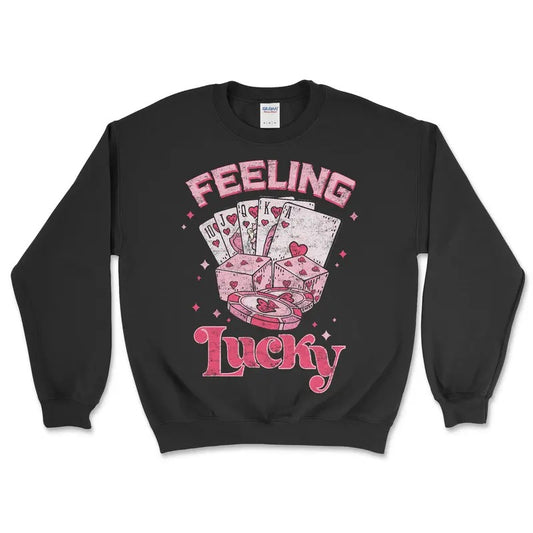Feeling Lucky Sweatshirt and Tshirt Casual Fabric Hoodie | InkThreadWorks.com